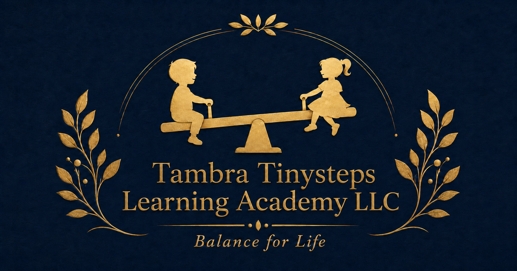 Tambra Tinysteps Learning Academy LLC logo with two children balancing on a seesaw and the words Balance for Life